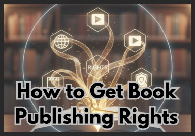 How to Get Book Publishing Rights