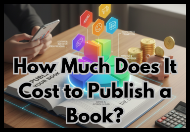 How Much Does It Cost to Publish a Book?